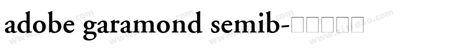 adobe garamond semib字体转换